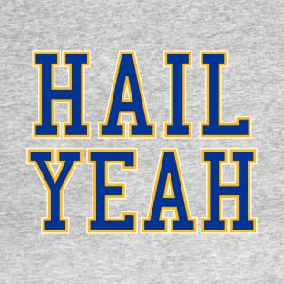 Hail Yeah Pittsburgh College T-Shirt